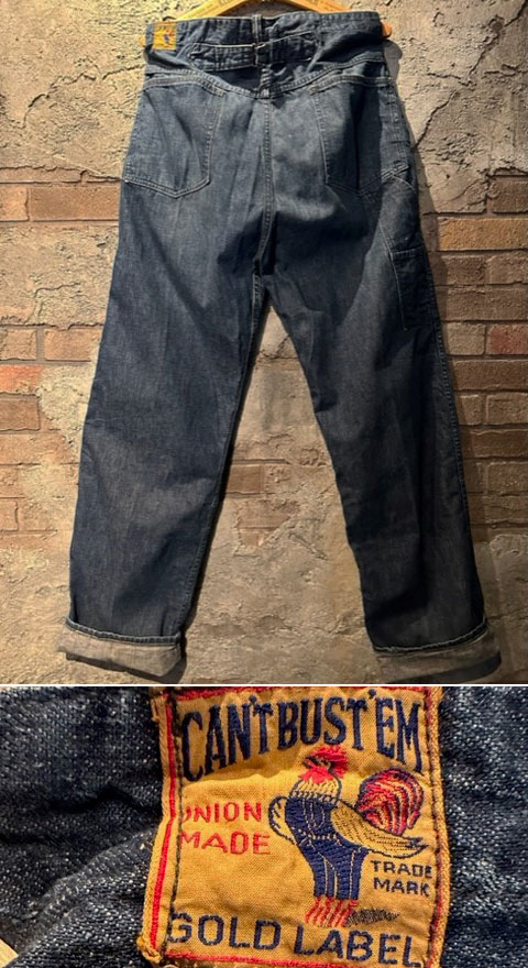 1950's “ CAN'T BUST'EM（キャントバステム） / GOLD LABEL ” DENIM